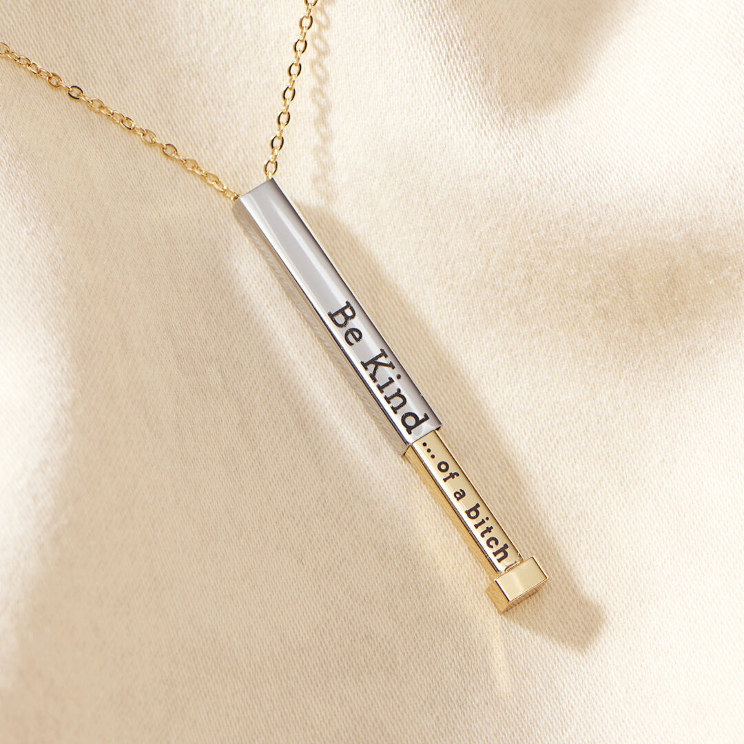 Be Kind...of a bi♡ch - Hidden Message Necklace