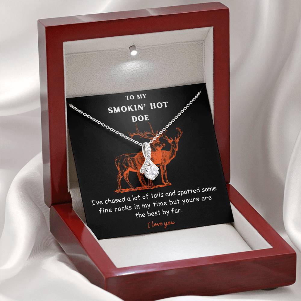 To My Smokin' Hot Doe - Necklace